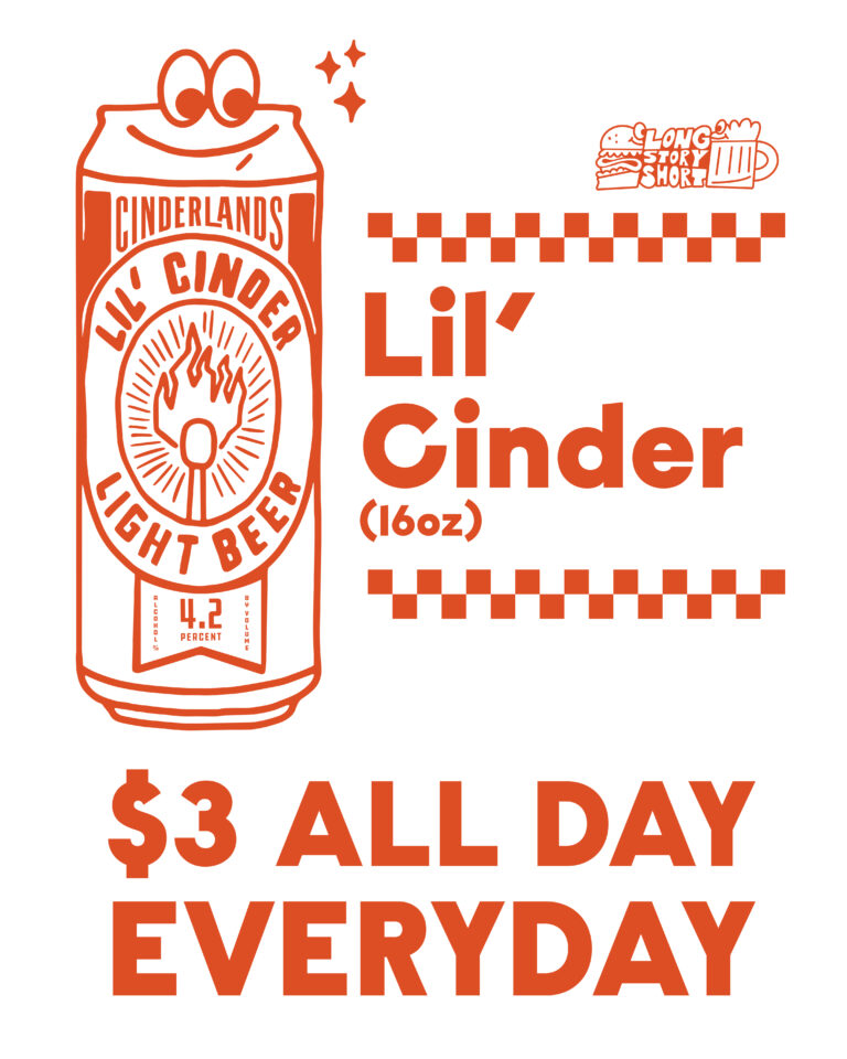 Lil' Cinder light beer, $3 all day every day at Long Story Short in Lawrenceville, Pittsburgh